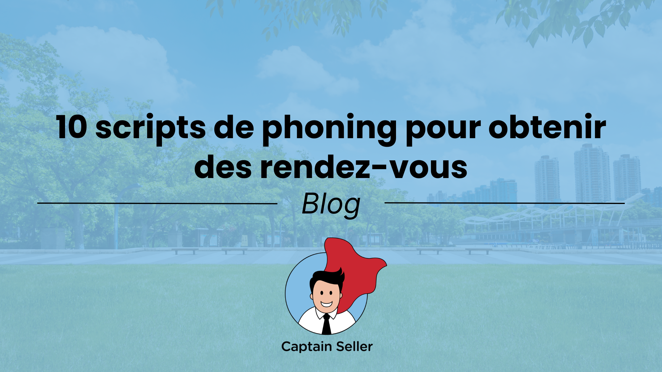 10 scripts de phoning pour obtenir des rendez-vous