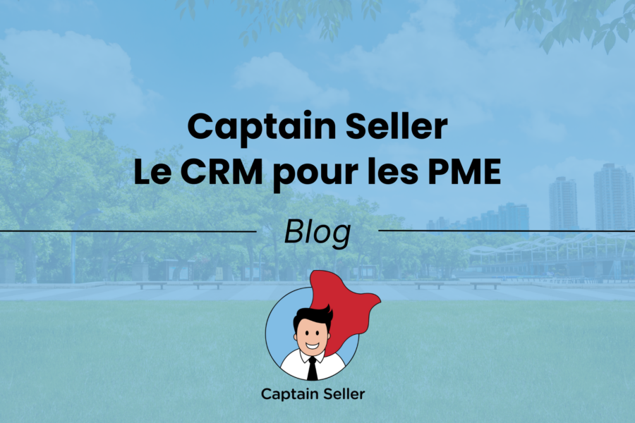 Captain Seller Le CRM pour les PME