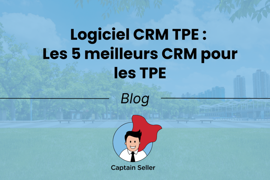 Logiciel CRM TPE _ Les 5 meilleurs CRM pour les TPE