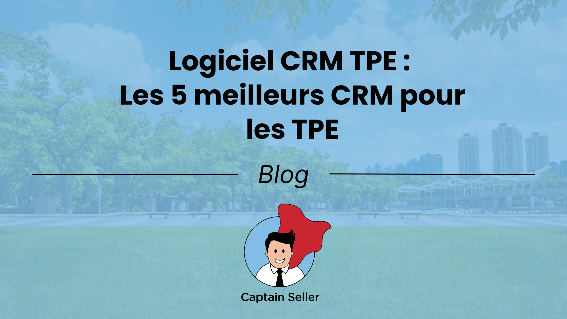 Logiciel CRM TPE _ Les 5 meilleurs CRM pour les TPE