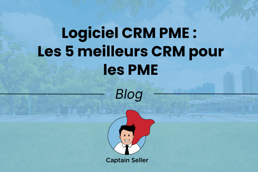 Logiciel CRM PME Les 5 meilleurs CRM pour les PME